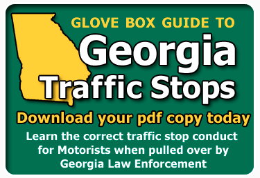 Glove Box Guide to Traffic and DUI stops in the State of Georgia